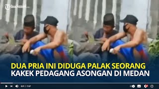 Teganya Dua Pria Ini, Palak Seorang Kakek Tua Pedagang Asongan, Polisi Kini Buru Pelaku di Medan