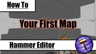Hammer Tutorial - Building First Room