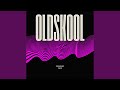 OLDSKOOL (Extended)