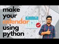 How to make calendar using python| Easy tutorial | Python projects