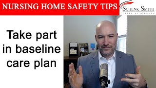 Nursing Home Safety Tip 202: Take part in baseline care plan