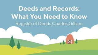 Deeds and Records: What You Need to Know