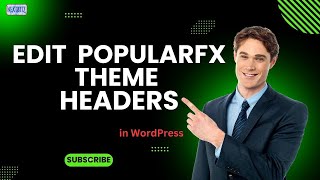 How to Edit PopularFx Theme Headers in WordPress