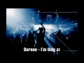 darone i m only 21 original mix