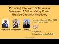 Providing Telehealth Solutions in Botswana: A Silicon Valley Forum Fireside Chat with Medlivery