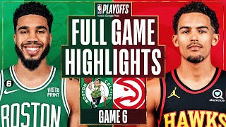 #2 CELTICS at #7 HAWKS | FULL GAME 6 HIGHLIGHTS | April 27, 2023