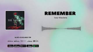 Isep Maulana - Remember (Official Audio)