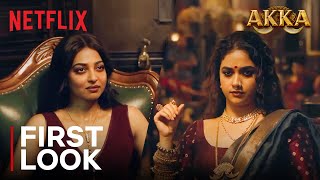 Akka | First Look | Keerthy Suresh, Radhika Apte | Netflix India