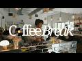 Coffee Break 003 feat CEO Kyle:Lo-fi Hip-Hop, Chill House, Neo Soul, R&B DJ Mix to Work/Study/Relax