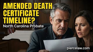 How long does it take to get an amended death certificate? | NC