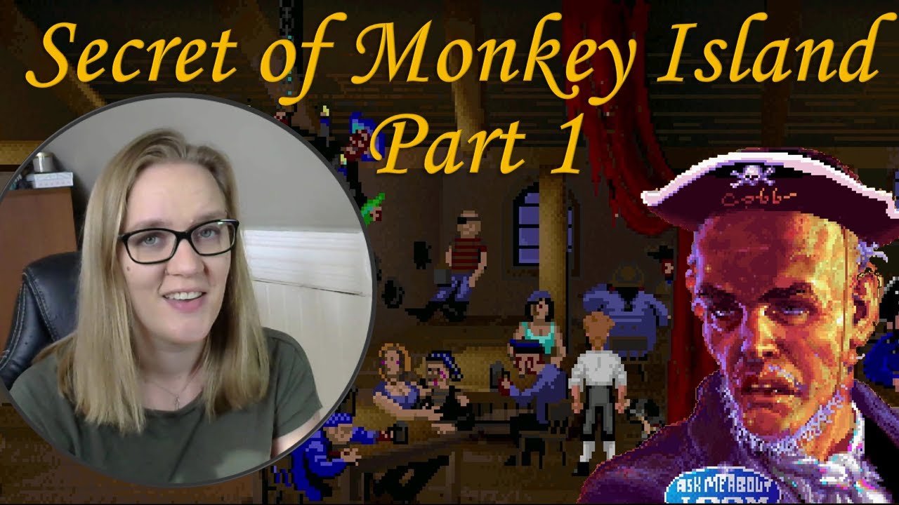 LP [Blind] Secret Of Monkey Island - Part 1! I Wanna Be A Pirate! - YouTube