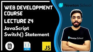 Lecture 24 JavaScript | JavaScript Switch Case Statement | Web Development Series | HTML CSS JS