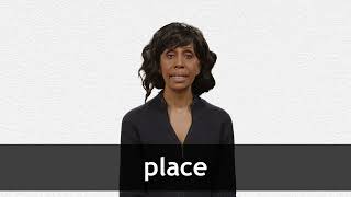 How to pronounce PLACE in American English