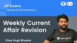 Weekly Current Affair Revision | Part 21 |  General Awareness | Vikash Bhaskar