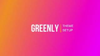 GREENLY Demo Content Setup
