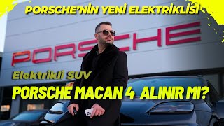 Elektrikli Porsche Macan 4 Alınır mı? Yeni Macan Test Sürüşü!