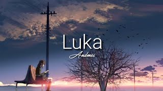 Luka - Andmesh ( lirik lagu )