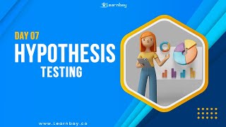 Hypothesis testing | Day 07 | Statistics for Machine Learning Tutorial