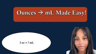 How To Convert Ounces (oz) to Milliliters (mL): 2 Easy Methods | Pharmacy Calculations