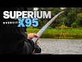 The ULTIMATE Superium X95 | Our Flagship Pole