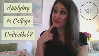 5 Tips for Applying to University Undecided