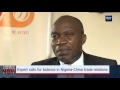 Expert calls for balance in Nigeria-China trade relations