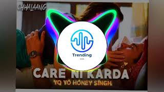 Care Ni Karda - Yo Yo Honey Singh | Chhalaang | T-Series | Audio