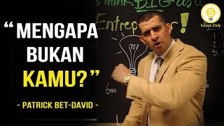 Mengapa Bukan Kamu Yang Menang? - Patrick Bet David Subtitle Indonesia - Motivasi dan Inspirasi