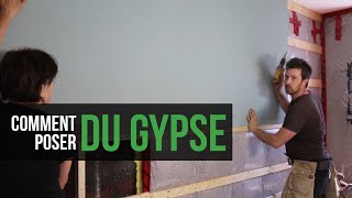 Comment poser du gypse (placo) comme un pro!