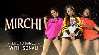 MIRCHI - Divine | Dance Cover | LiveToDance with Sonali Bhadauria