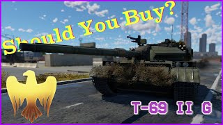 Should You Buy: T-69 II G | WAR THUNDER