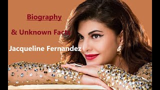 Jacqueline Fernandez Biography- Height , Age, Affairs,,Net Worth, Wiki ,Unknown Facts and More