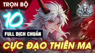 Cực Đạo Thiên Ma Tập 10 Chương 109-120