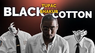 2Pac - Black Cotton #2pac #tupac #hiphop