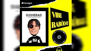 Mixtape Vibe Rabòday 2025[by Dj One bad]