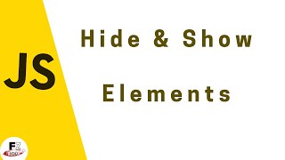 Q&A: How can I hide html element and make it visible again using JavaScript ?