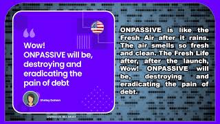 Wow! #ONPASSIVE Will Be, Destroying and Eradicating the Pain of Debt - Shirley Dotson