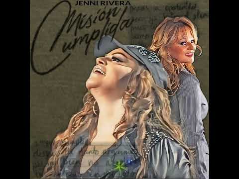 Jenni Rivera (Misión Cumplida) - YouTube