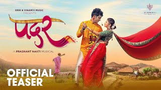 Padar (पदर) 💕 | Romantic Marathi Teaser 2024 🎥 | Nick Shinde \u0026 Anushree Mane | 💘 New Love Song Hit