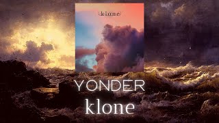 Yonder - Klone (Lyrics + Tradução PT BR) 4K