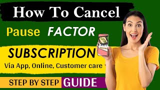 how to cancel factor subscription | cancel factor meals subscription