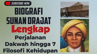 Biografi Sunan Drajat Lengkap || Perjalanan Dakwah hingga 7 Filosofi Kehidupan @biografiss