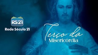 Terço da Misericórdia | AO VIVO | Rede Século 21