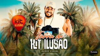 FARRA da KIT ILUSÃO - Audiovisual COMPLETO - 2025