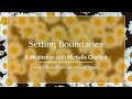 A Guided Meditation for Setting Boundaries