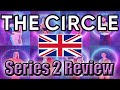 The Circle (UK) - Series 2 Review