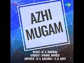 azhi mugam