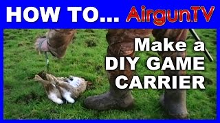 HOW TO to make a game carrier for hunting