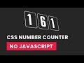 Pure CSS Number Counter | CSS Countdown animation | No JavaScript