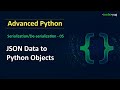 JSON in python | JSON to Python Dictionary Conversion | Advanced Python Tutorial